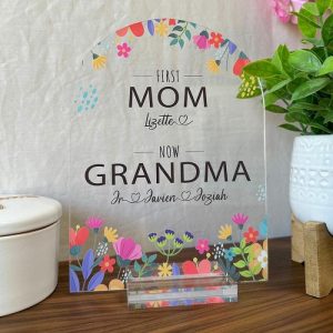 Frames |   Personalized Acrylic Plaque Rounding Top First Mom Now Grandma With Pretty Flowers Great Gift For Her Frames Frames