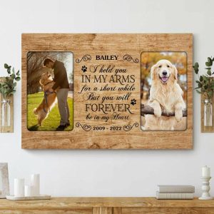 Frames |   Personalized Picture Canvas Wall Art Special Present For Pet Lovers "I Held You In My Arms" Frames Frames