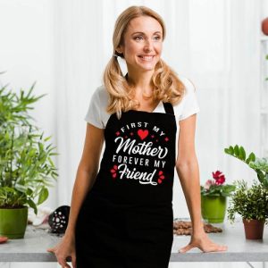 Kitchen |   Fashion Apron Elegant Present For Mom "First My Mother Forever My Friend" Home & Living Kitchen